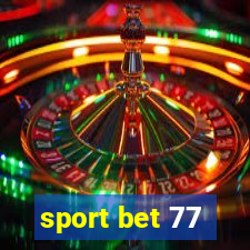 sport bet 77